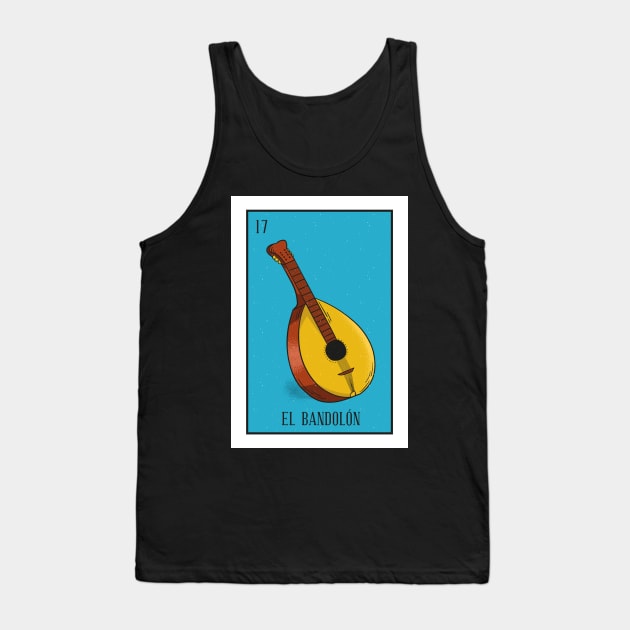 Mexican Loteria 17 El Bandolon The Mandolin Tank Top by Zone32